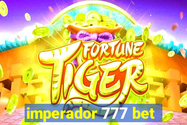 imperador 777 bet