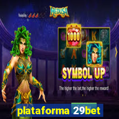 plataforma 29bet