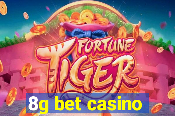 8g bet casino