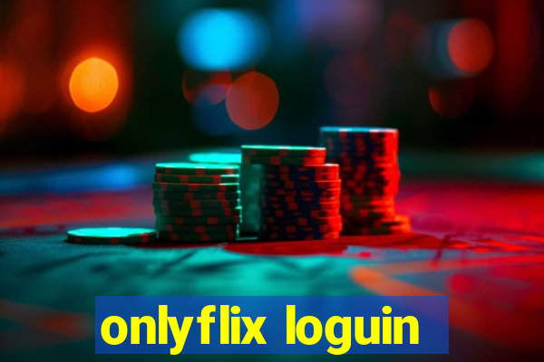 onlyflix loguin