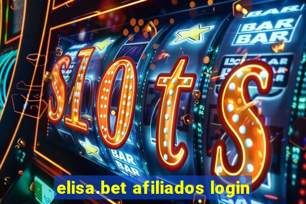 elisa.bet afiliados login