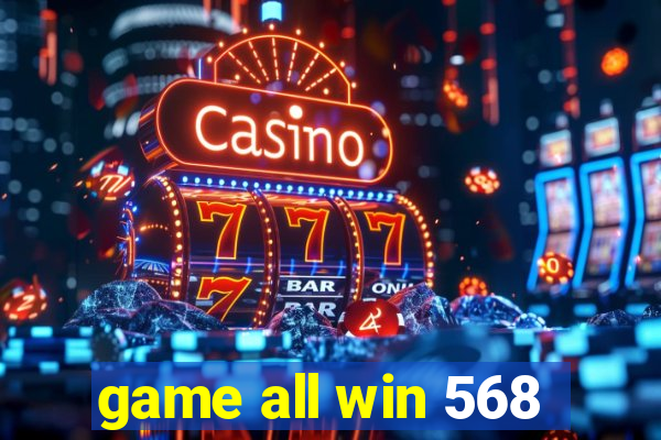 game all win 568