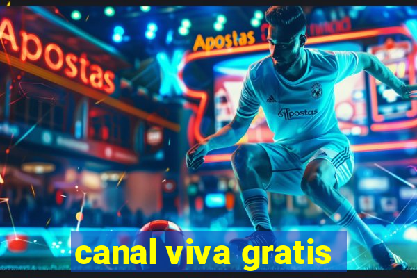 canal viva gratis