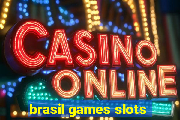 brasil games slots