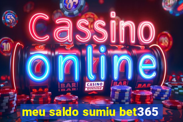 meu saldo sumiu bet365