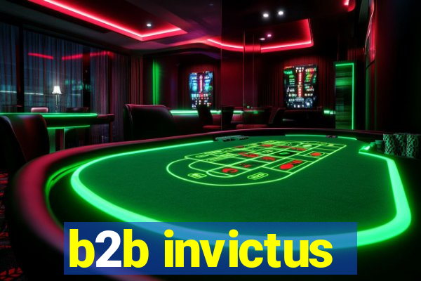 b2b invictus