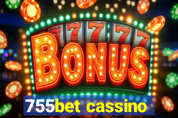 755bet cassino