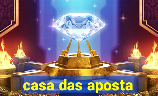 casa das aposta