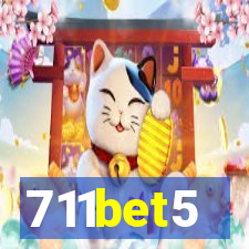 711bet5