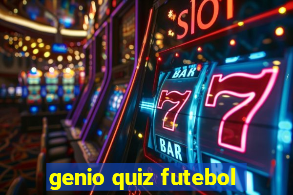 genio quiz futebol