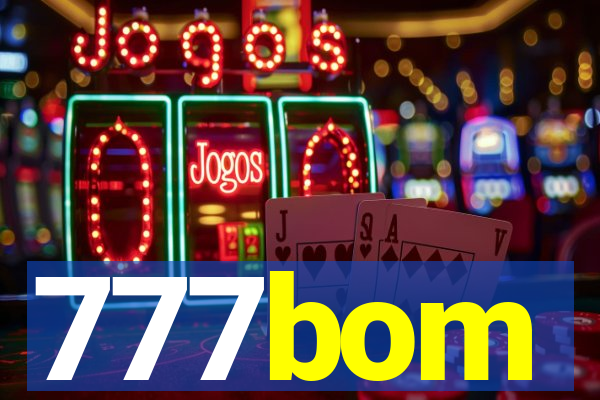 777bom