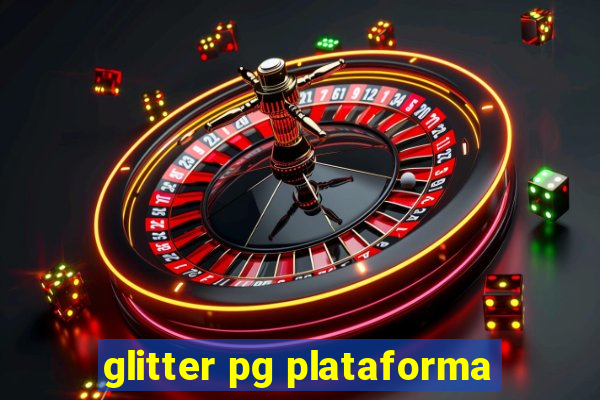 glitter pg plataforma