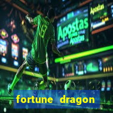 fortune dragon melhor horário para jogar