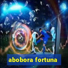 abobora fortuna