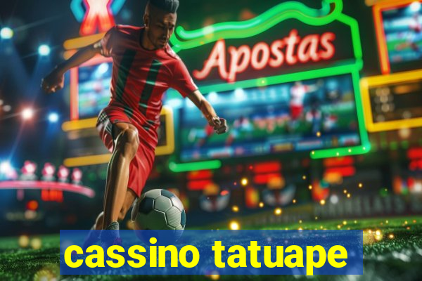 cassino tatuape