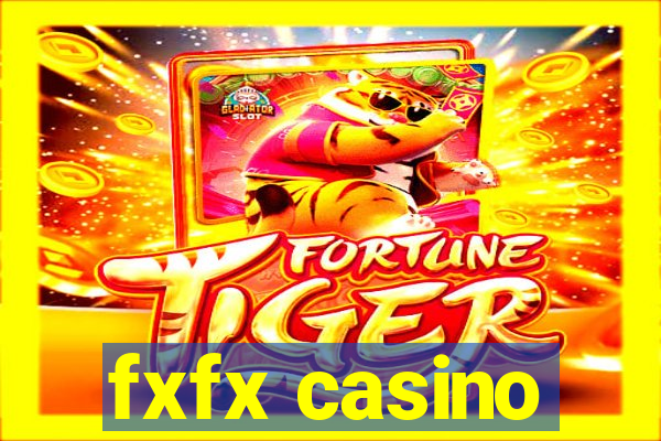 fxfx casino