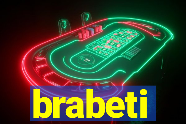 brabeti