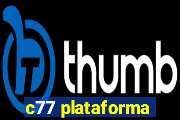 c77 plataforma