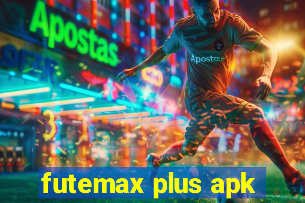 futemax plus apk