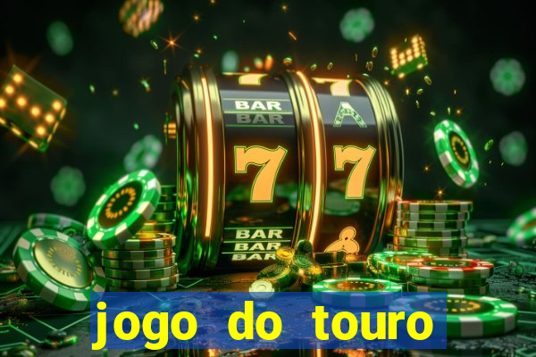 jogo do touro fortune gratis