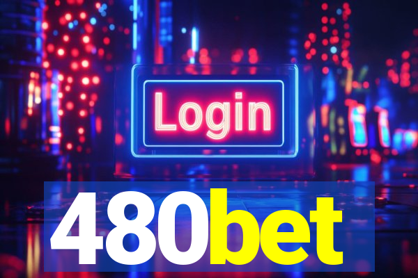 480bet