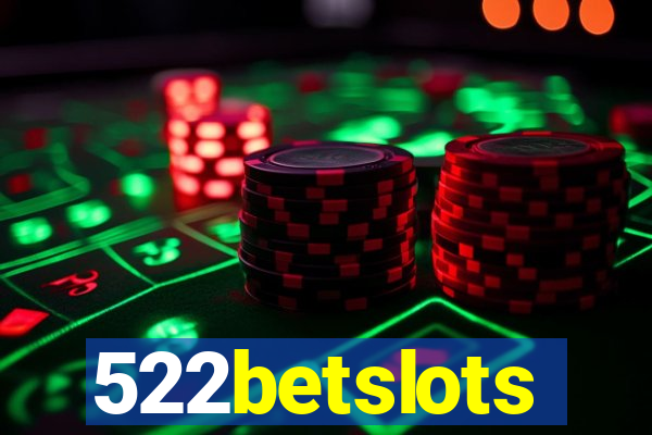 522betslots