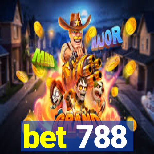 bet 788