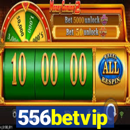 556betvip