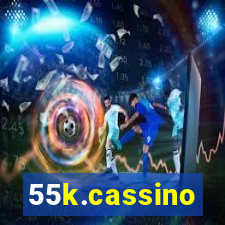 55k.cassino