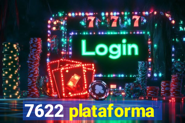 7622 plataforma