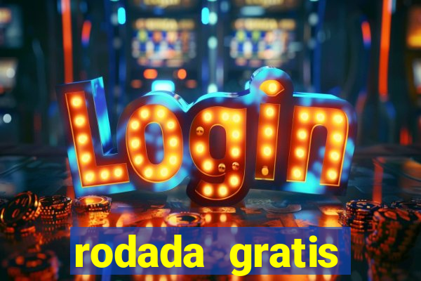 rodada gratis estrela bet