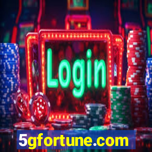 5gfortune.com