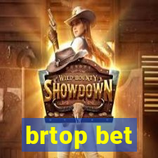 brtop bet