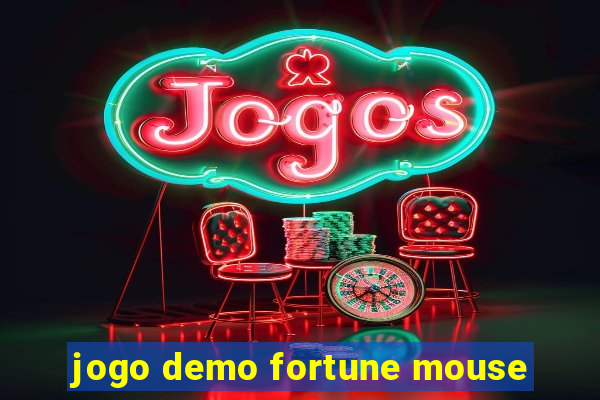 jogo demo fortune mouse