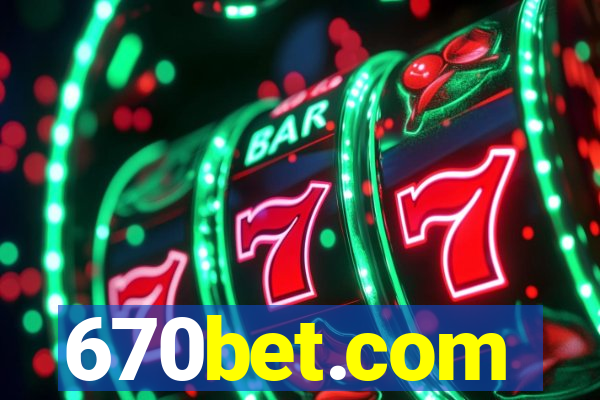 670bet.com