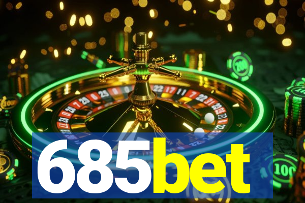 685bet