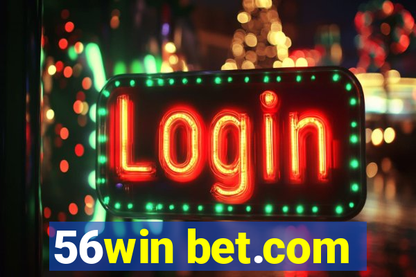 56win bet.com