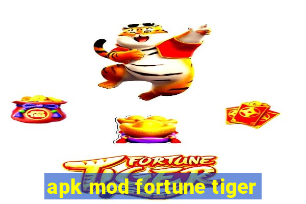 apk mod fortune tiger