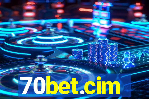 70bet.cim