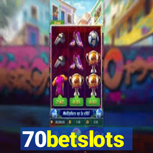 70betslots