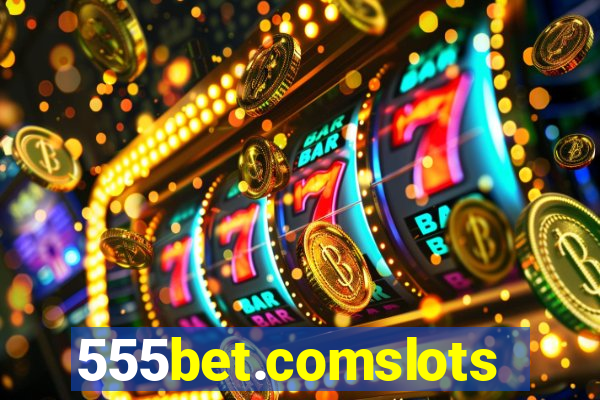 555bet.comslots