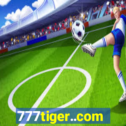 777tiger..com