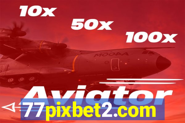 77pixbet2.com