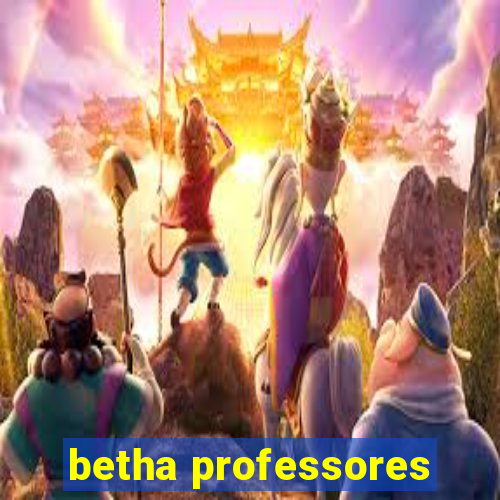 betha professores