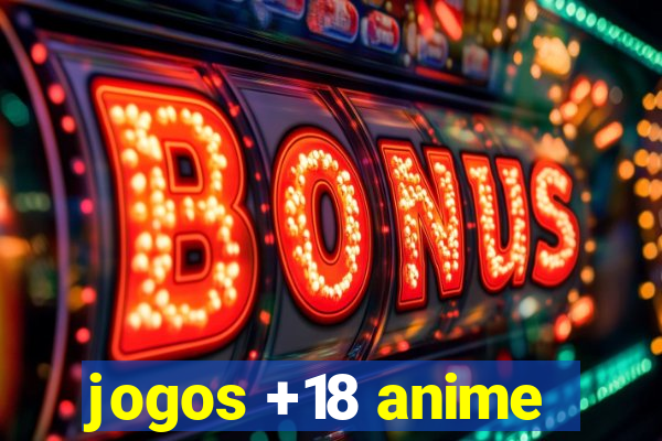 jogos +18 anime