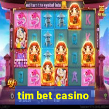 tim bet casino