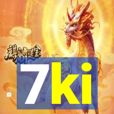 7ki