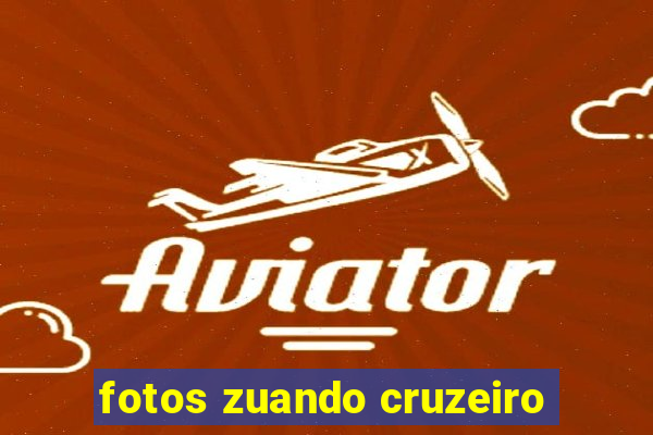 fotos zuando cruzeiro