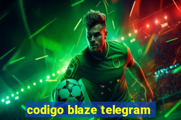 codigo blaze telegram