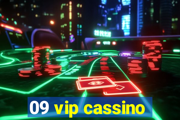 09 vip cassino